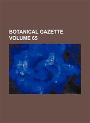Botanical gazette Volume 65,1130868168,9781130868166