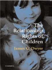 The Relationship Rights of Children,0521862248,9780521862240