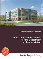 Office of Inspector General for the Department of Transportation,551205743X,9785512057438