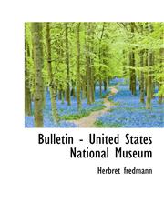 Bulletin - United States National Museum,1117195783,9781117195780