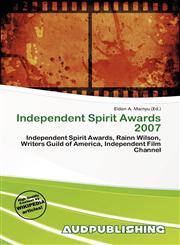 Independent Spirit Awards 2007,6135744178,9786135744170