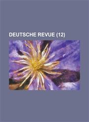 Deutsche Revue (12 ),1234888076,9781234888077