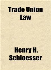 Trade Union Law,1152620053,9781152620056
