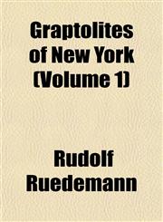 Graptolites of New York (Volume 1),1152557165,9781152557161