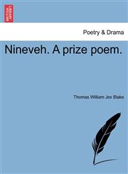 Nineveh. A prize poem.,1241166625,9781241166625