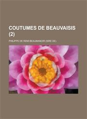 Coutumes de Beauvaisis (2 ),115357750X,9781153577502