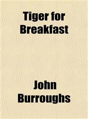 Tiger for Breakfast,1153179164,9781153179164
