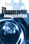 The Ethnographic Imagination,074560174X,9780745601748