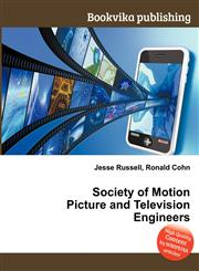 Society of Motion Picture and Television Engineers,5511731978,9785511731971