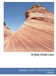 Virginia School Laws,1117382796,9781117382791