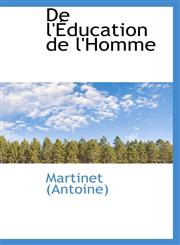 De l'Éducation de l'Homme,1110068565,9781110068562