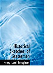 Historical Sketches of Statesmen,1110909985,9781110909988