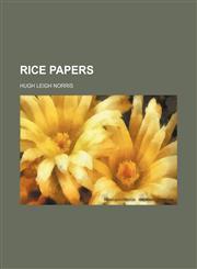 Rice Papers,1151426261,9781151426260
