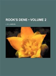 Rook's Dene (Volume 2),1235746720,9781235746727