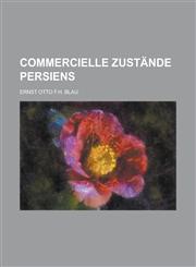 Commercielle Zustande Persiens,123512682X,9781235126826