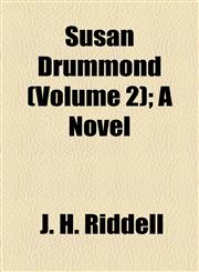 Susan Drummond (Volume 2); A Novel,115503371X,9781155033716