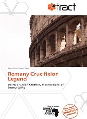 Romany Crucifixion Legend,6139094437,9786139094431