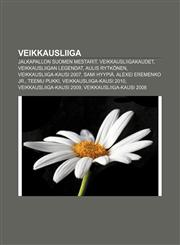 Veikkausliiga Jalkapallon Suomen Mestarit, Veikkausliigakaudet, Veikkausliigan Legendat, Aulis Rytkonen, Veikkausliiga-Kausi 2007, S,1233342061,9781233342068