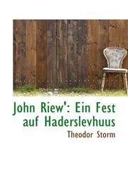 John Riew' Ein Fest auf Haderslevhuus,1103211900,9781103211906