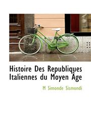 Histoire Des R Publiques Italiennes Du Moyen GE,1115787594,9781115787598