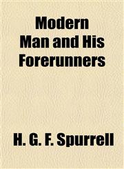 Modern Man and His Forerunners,1151746177,9781151746177