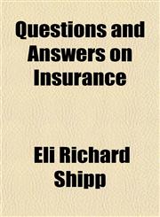Questions and Answers on Insurance,115167172X,9781151671721