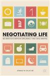 Negotiating Life,1137034769,9781137034762