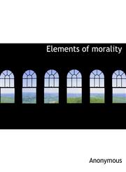 Elements of morality,1140218492,9781140218494