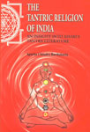 The Tantric Religion of India An Insight into Assam's Tantra Literature 1st Published,8186791809,9788186791806