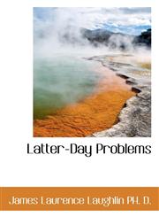 Latter-Day Problems,1115635425,9781115635424