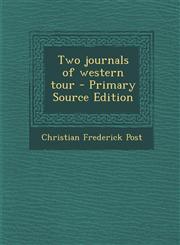 Two Journals of Western Tour - Primary Source Edition,1287659942,9781287659945