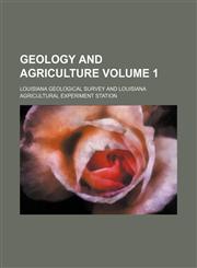 Geology and agriculture Volume 1,1150666501,9781150666506
