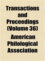 Transactions and Proceedings (Volume 36),1152077856,9781152077850