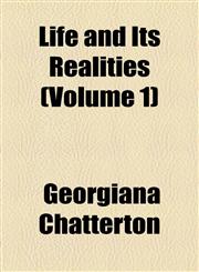 Life and Its Realities (Volume 1),1154765768,9781154765762