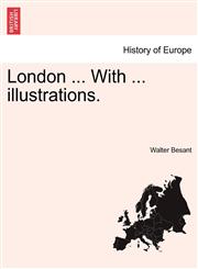 London ... With ... illustrations.,1241242909,9781241242909