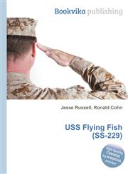 USS Flying Fish (SS-229),5511646083,9785511646084