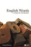 English Words A Linguistic Introduction,0631230327,9780631230328
