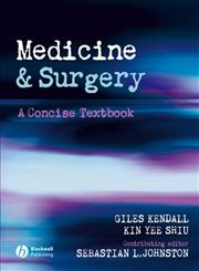 Medicine and Surgery A Concise Textbook,0632064927,9780632064922