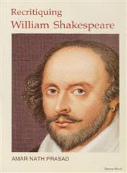 Recritiquing William Shakespeare