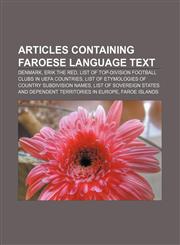 Articles containing Faroese language text Denmark, Erik the Red, List of top-division football clubs in UEFA countries,1233268899,9781233268894