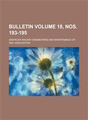 Bulletin Volume 18, Nos. 193-195,1155056922,9781155056920