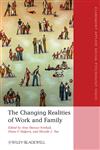 Changing Realities of Work and Family,1405163453,9781405163453