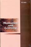 Motivation and Learning 1st Edition,8178900955,9788178900957