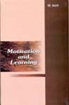 Motivation and Learning 1st Edition,8178900955,9788178900957