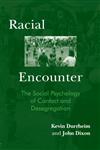 Racial Encounter The Social Psychology of Contact and Desegregation,0415305322,9780415305327