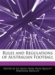 Rules and Regulations of Australian Football,1276152795,9781276152792