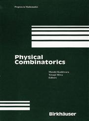 Physical Combinatorics 1st Edition,0817641750,9780817641757