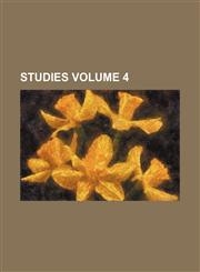 Studies Volume 4,1236471911,9781236471918