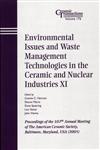 Environmental Issues and Waste Management Technologies XI, Vol. 176 Proceedings of the 107th Annual Meeting of The American Ceramic Society, Baltimore, Maryland, USA 2005, Ceramic Transactions,157498246X,9781574982466