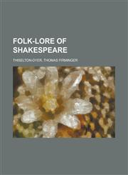 Folk-Lore of Shakespeare,1153649144,9781153649148